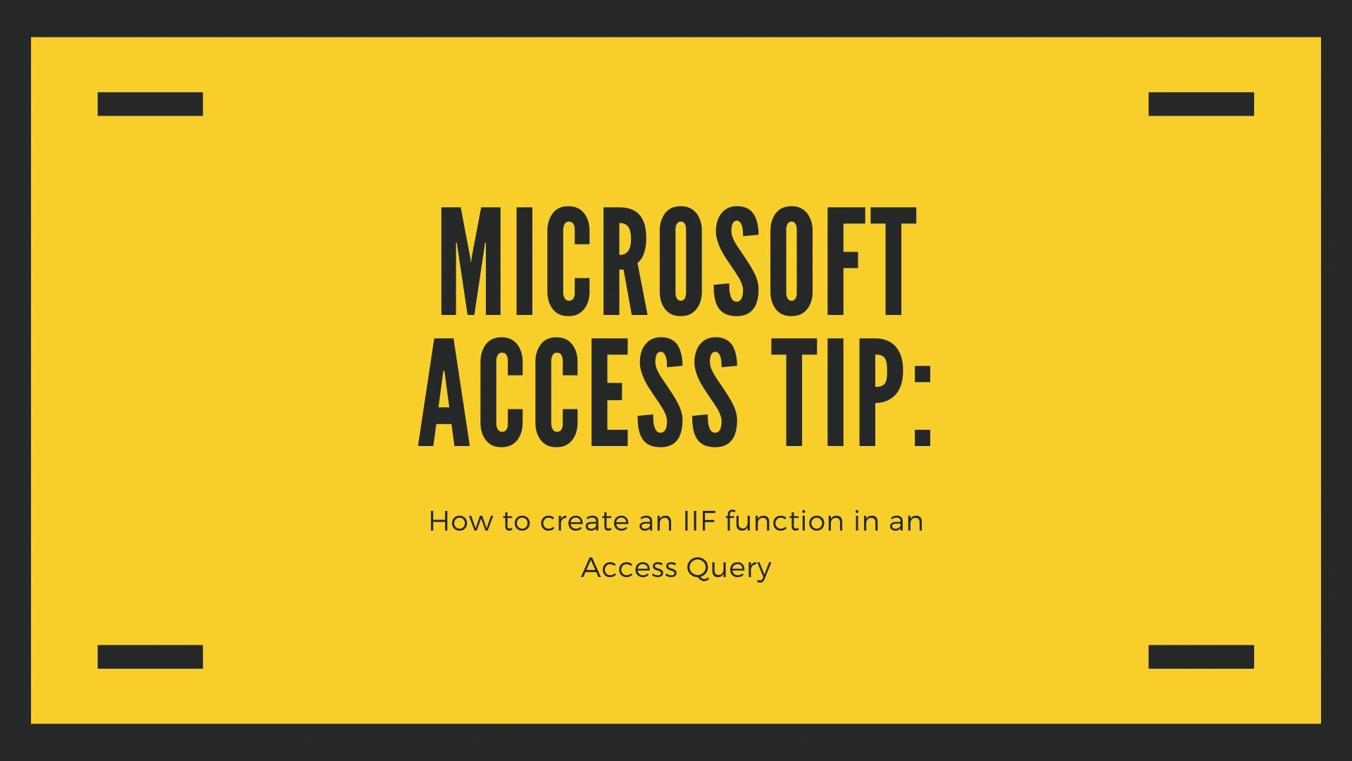 How To Create An IIF Statement In An Access Query